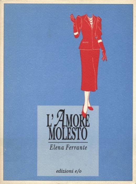 amore_molesto_ferrante.jpg amore_molesto_ferrante.jpg